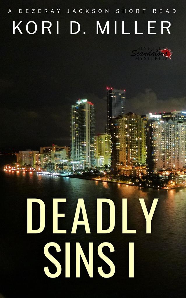 Deadly Sins I (A Dezeray Jackson Short Read #1)
