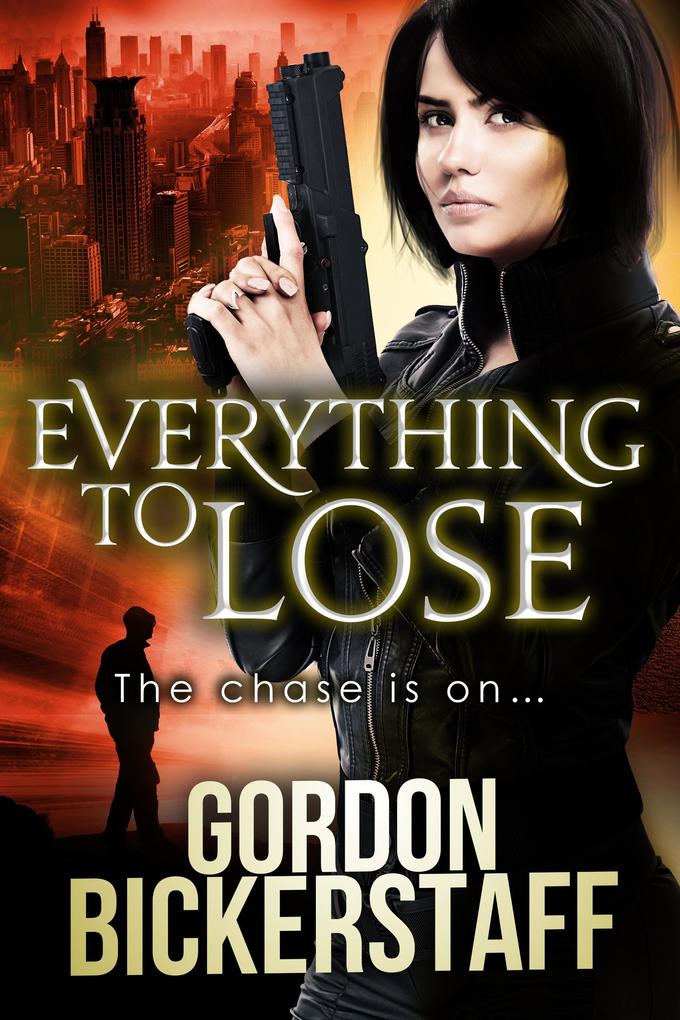 Everything To Lose (A Lambeth Group Thriller)
