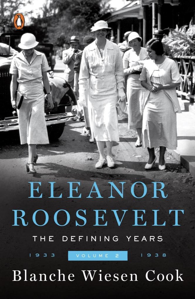 Eleanor Roosevelt Volume 2 - Blanche Wiesen Cook