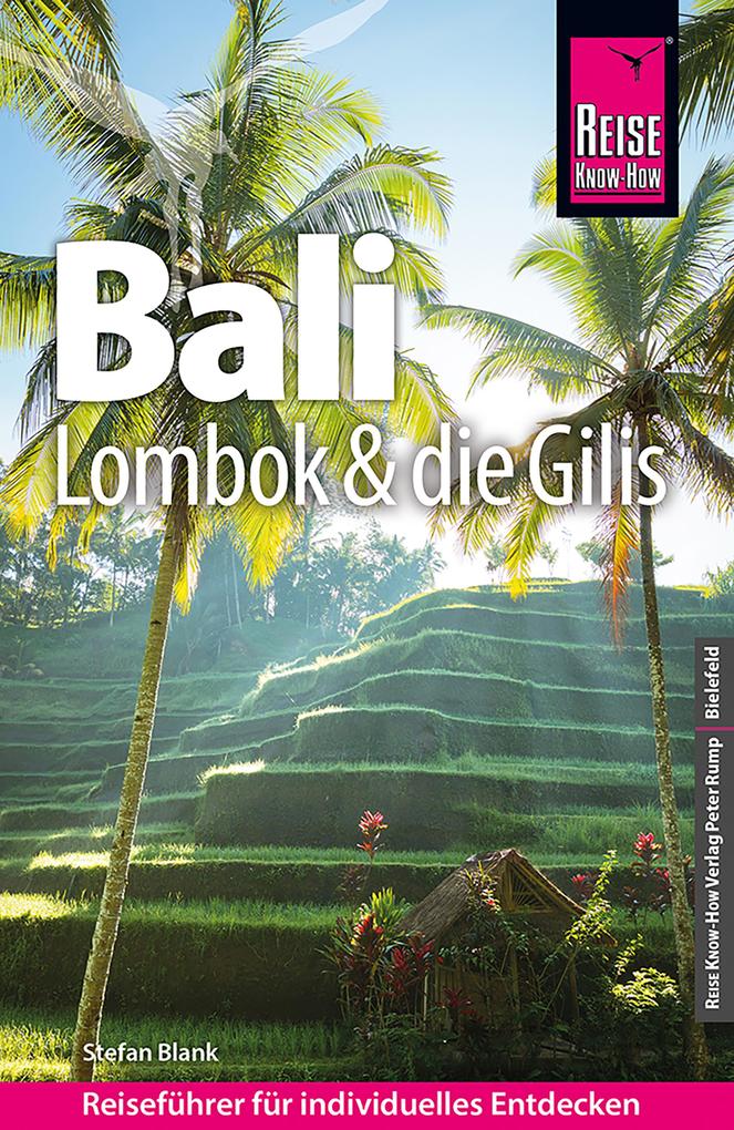 Reise Know-How Reiseführer Bali Lombok und die Gilis