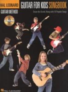 Guitar for Kids Songbook - Hal Leonard Guitar Method Book/Online Audio [With CD (Audio)]