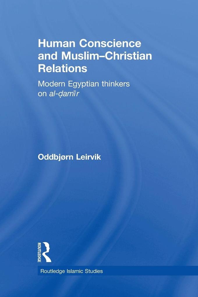 Human Conscience and Muslim-Christian Relations