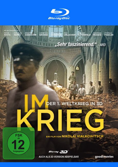 Im Krieg - Der 1. Weltkrieg in 3D
