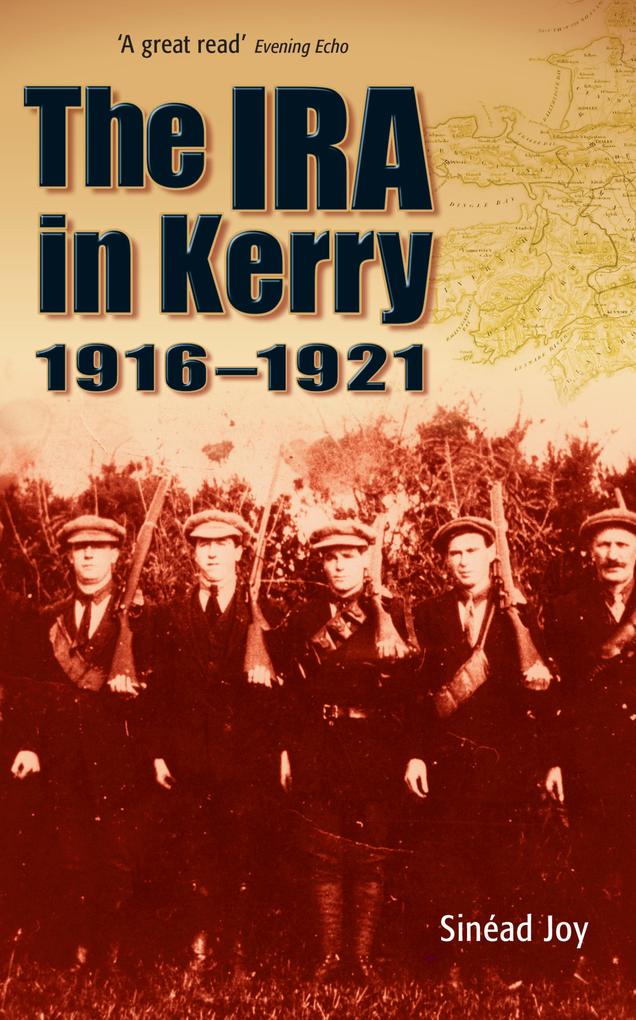 The IRA in Kerry 1916-1921