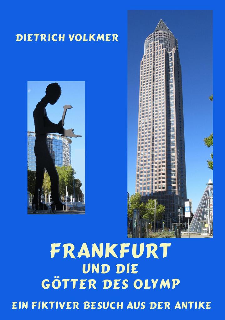 Frankfurt und die Götter des Olymp