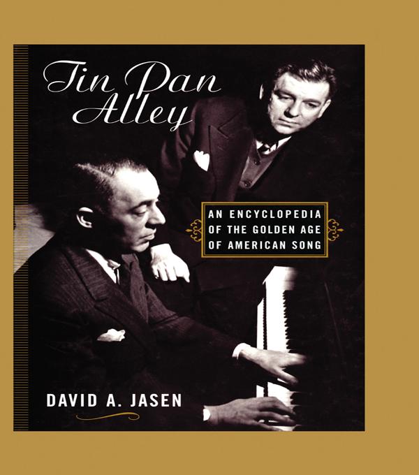 Tin Pan Alley - David A. Jasen