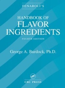 Fenaroli´s Handbook of Flavor Ingredients, Fourth Edition als eBook Download von George A. Burdock - George A. Burdock