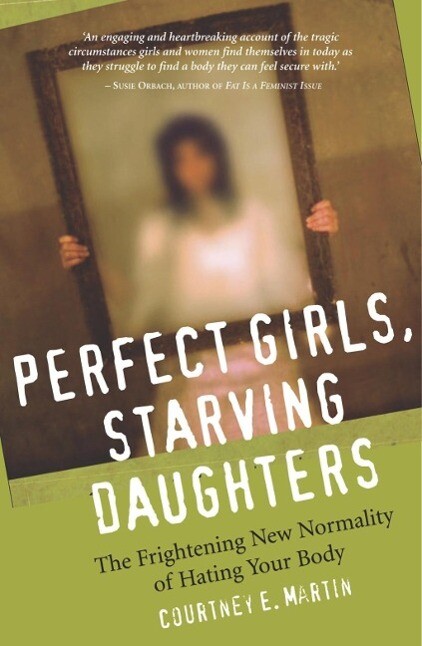 Perfect Girls Starving Daughters