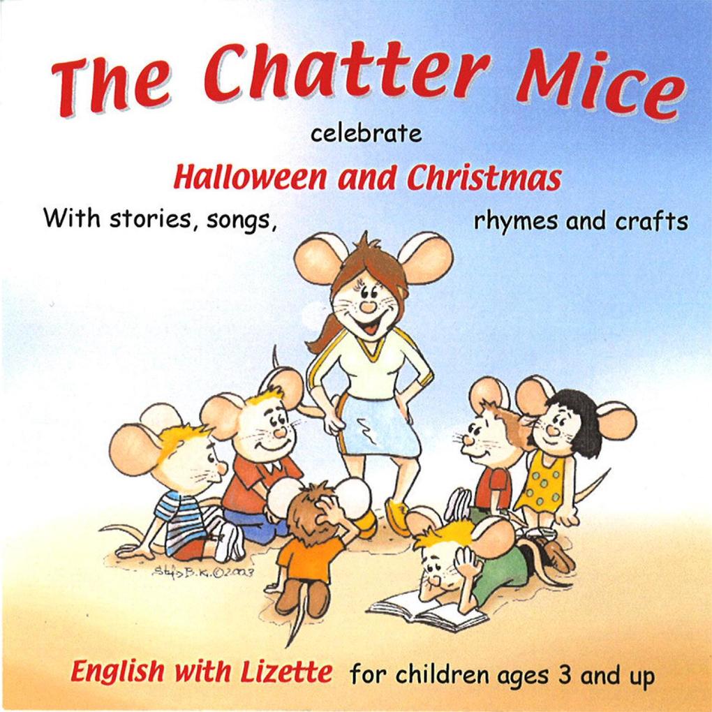The Chatter Mice