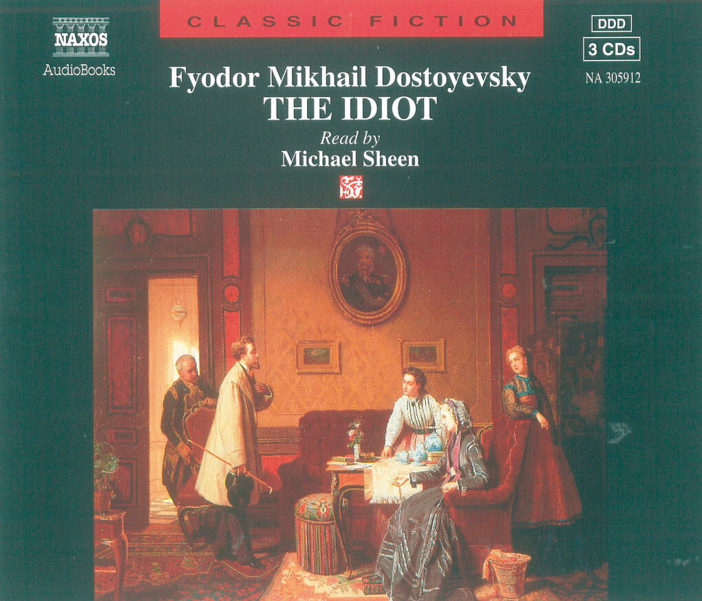 The Idiot - Fjodor M. Dostojewski