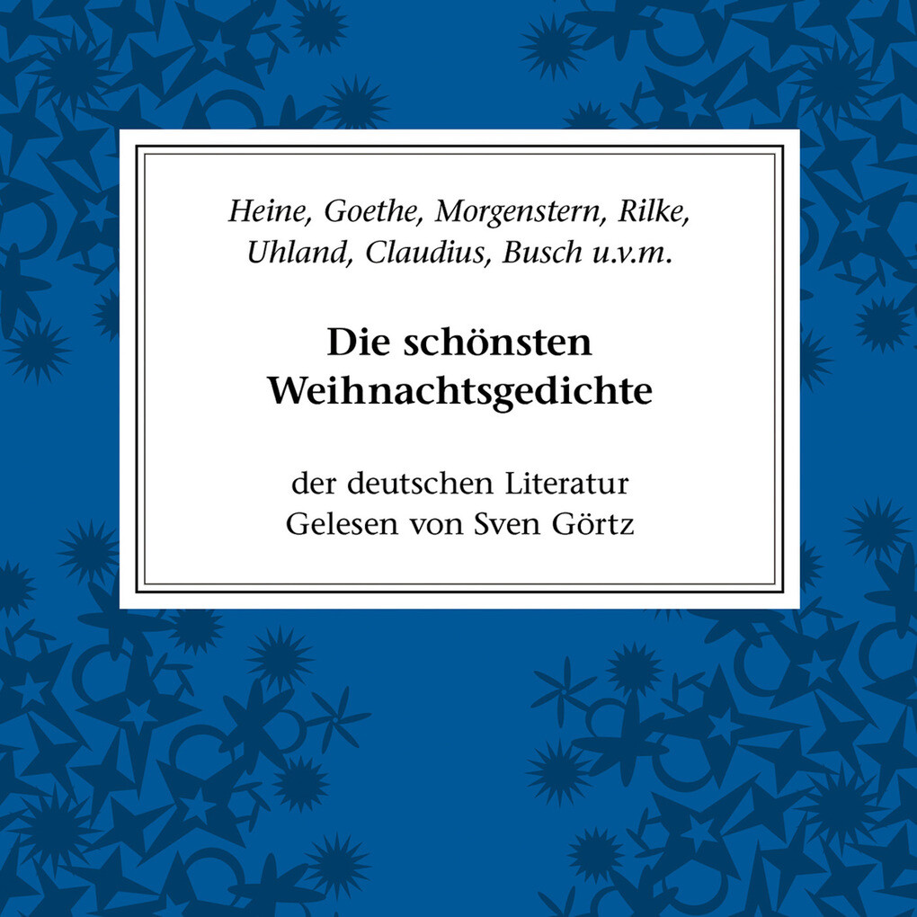 Die schönsten Weihnachtsgedichte der deutschen Literatur