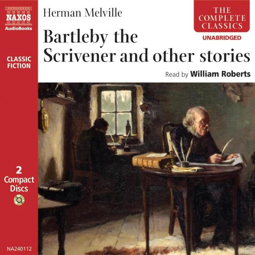Bartleby the Scrivener and other stories - Herman Melville