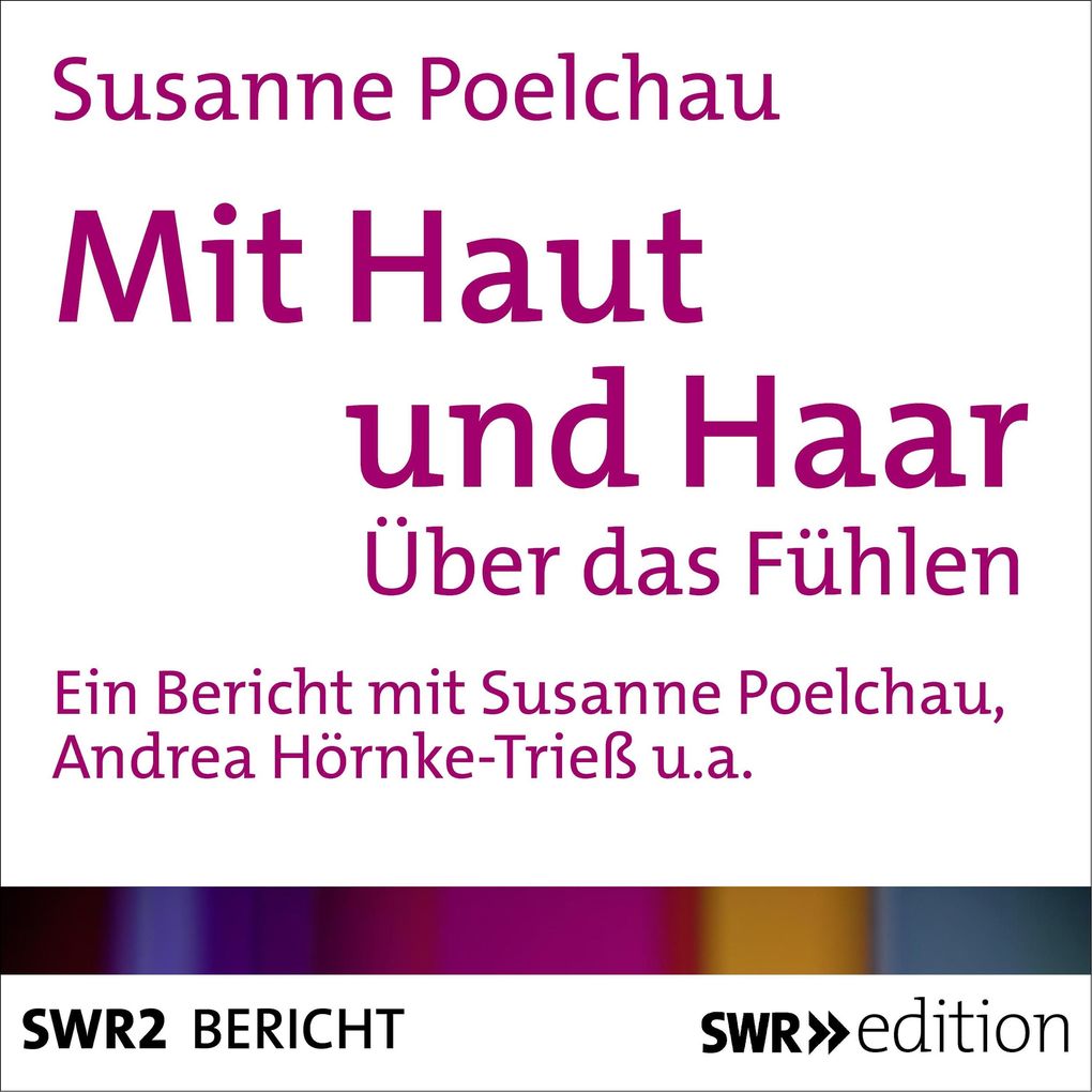 Mit Haut und Haar