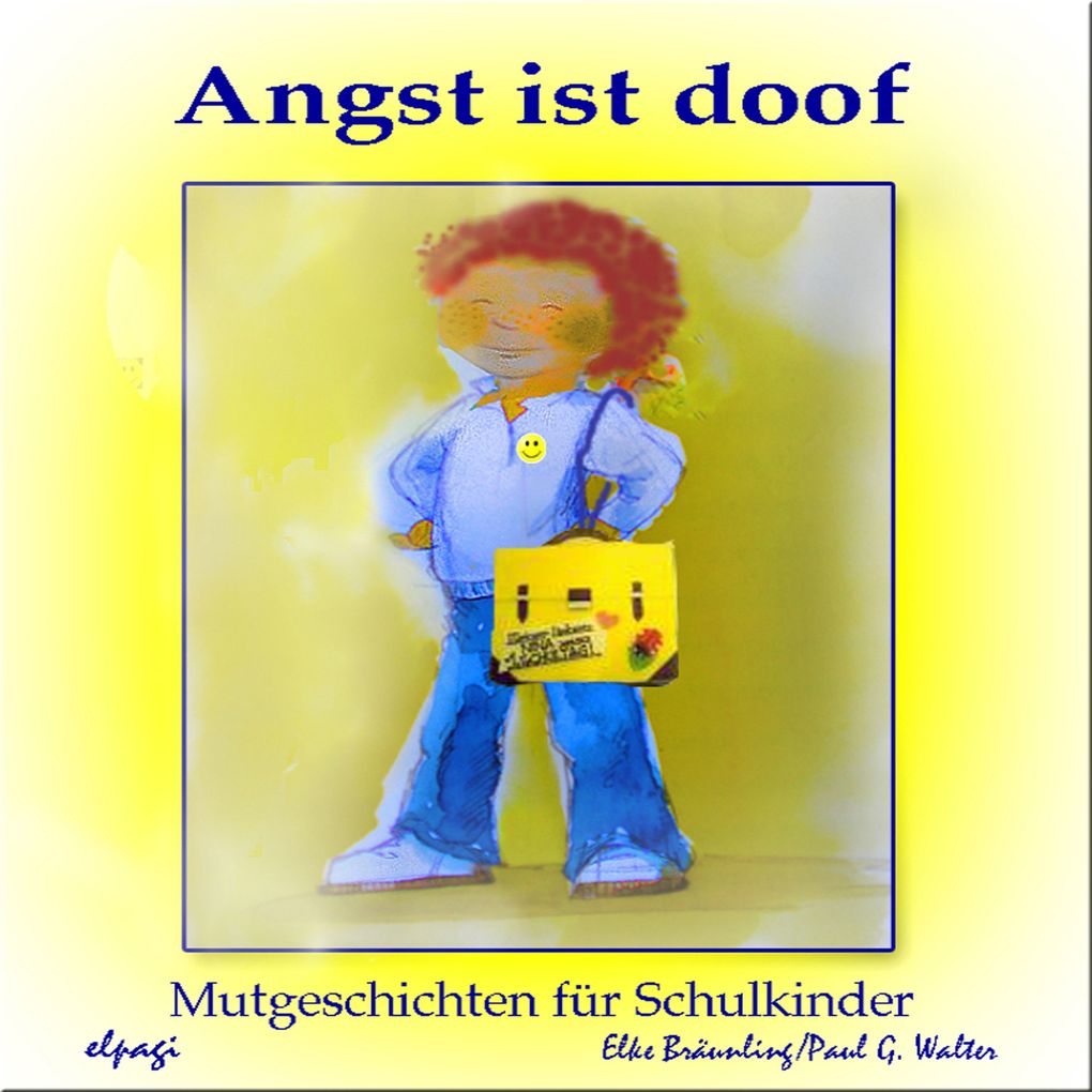 Angst ist doof