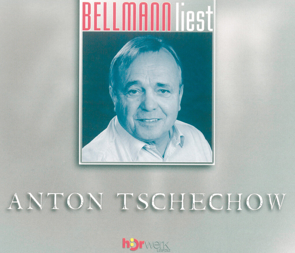 Bellmann liest Anton Tschechow