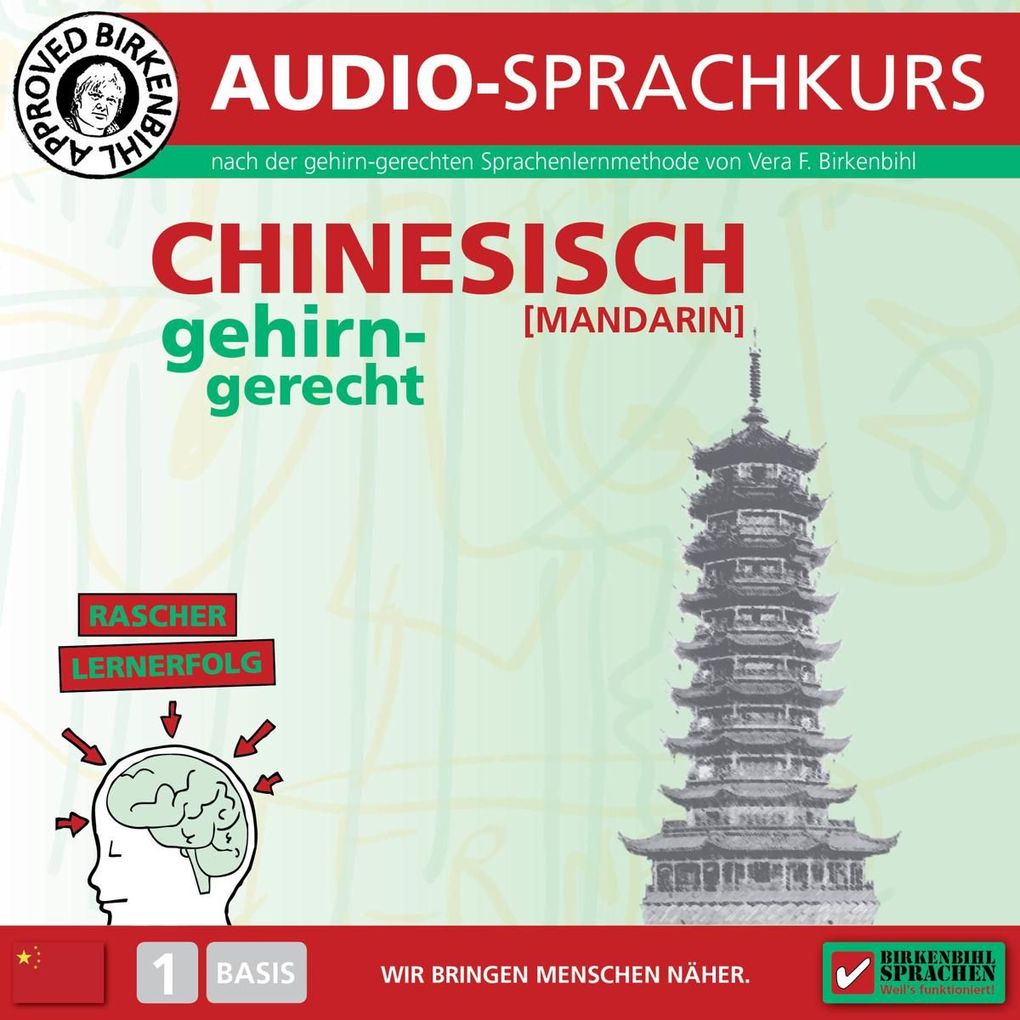 Birkenbihl Sprachen: Chinesisch (Mandarin) gehirn-gerecht 1 Basis Audio-Kurs
