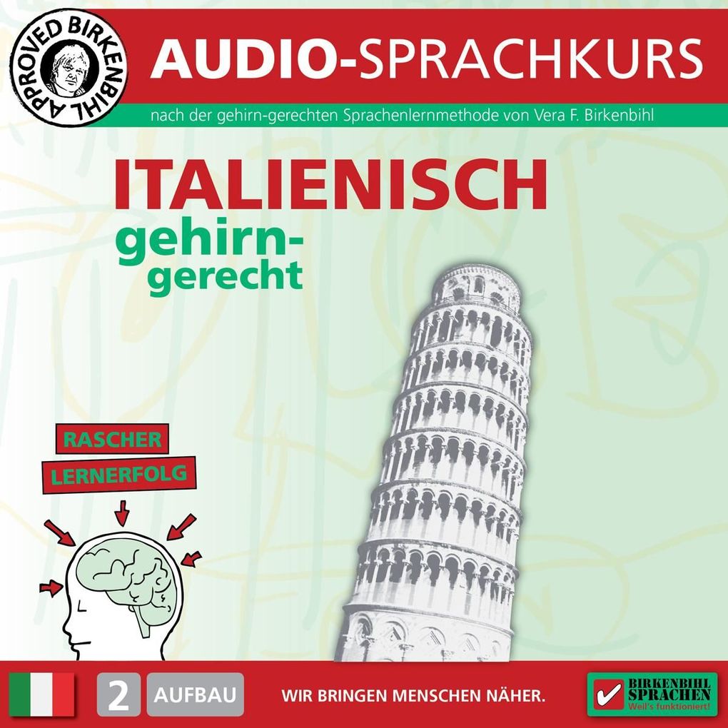 Birkenbihl Sprachen: Italienisch gehirn-gerecht 2 Aufbau Audio-Kurs