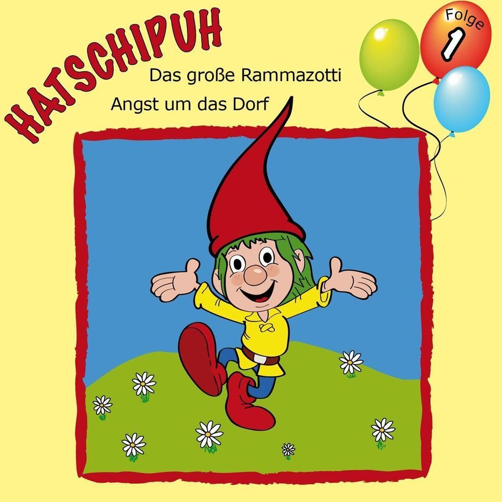 Hatschipuh Folge 1: Das große Ramazotti & Angst um das Dorf
