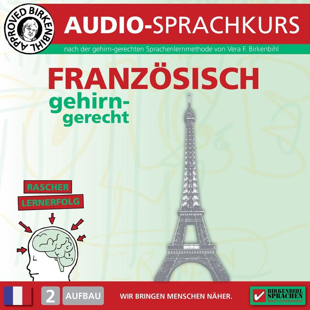 Birkenbihl Sprachen: Französisch gehirn-gerecht 2 Aufbau Audio-Kurs