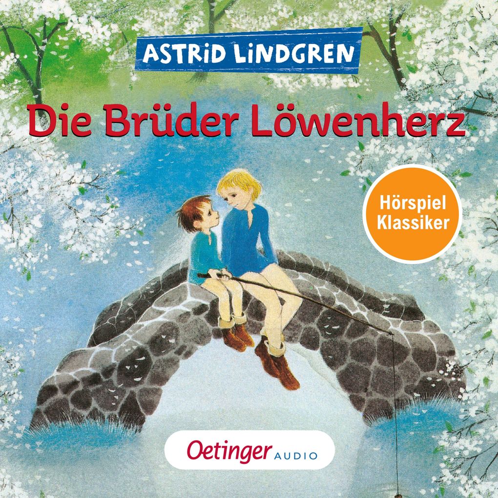 Die Brüder Löwenherz. Hörspielklassiker