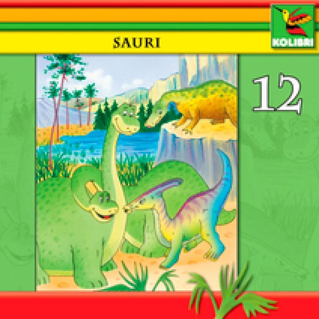 Sauri 12 - Sauri Dina und ein kleiner Dino