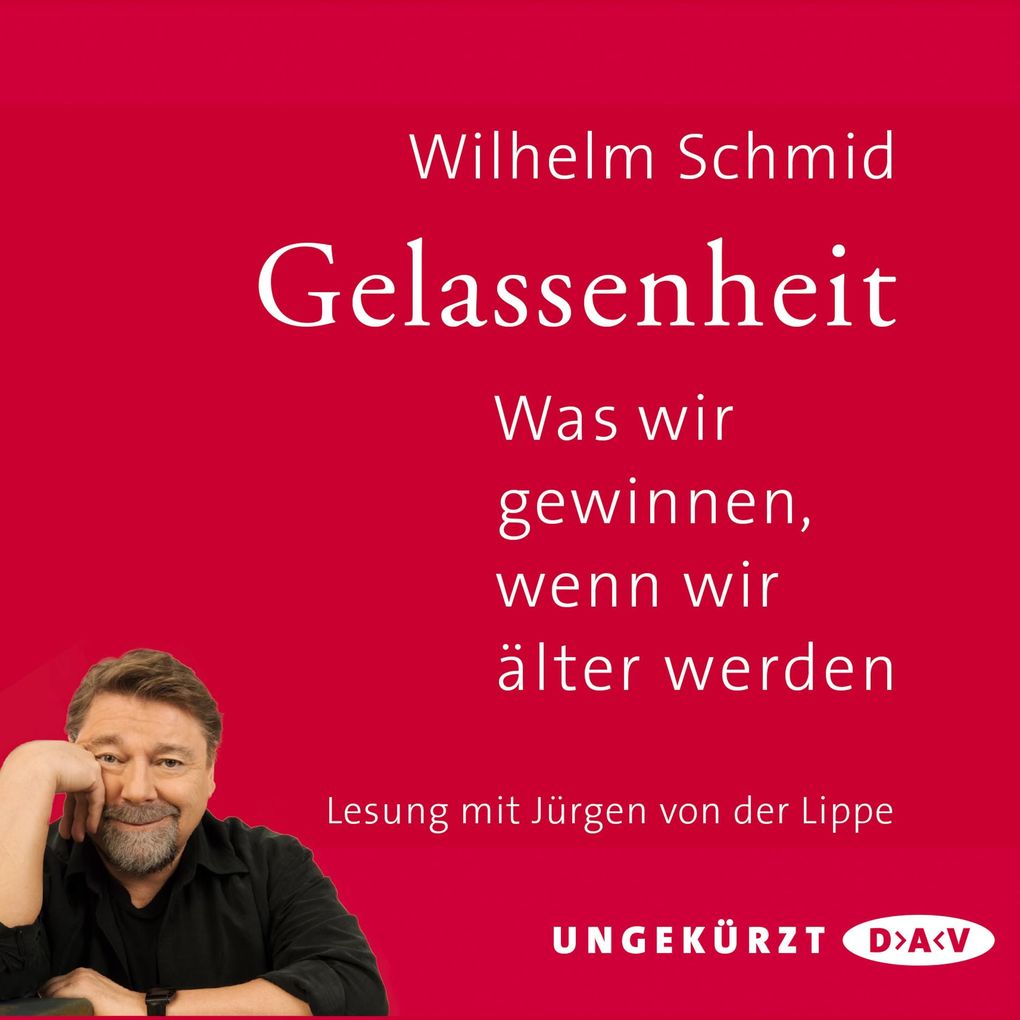 Gelassenheit. Was wir gewinnen wenn wir älter werden