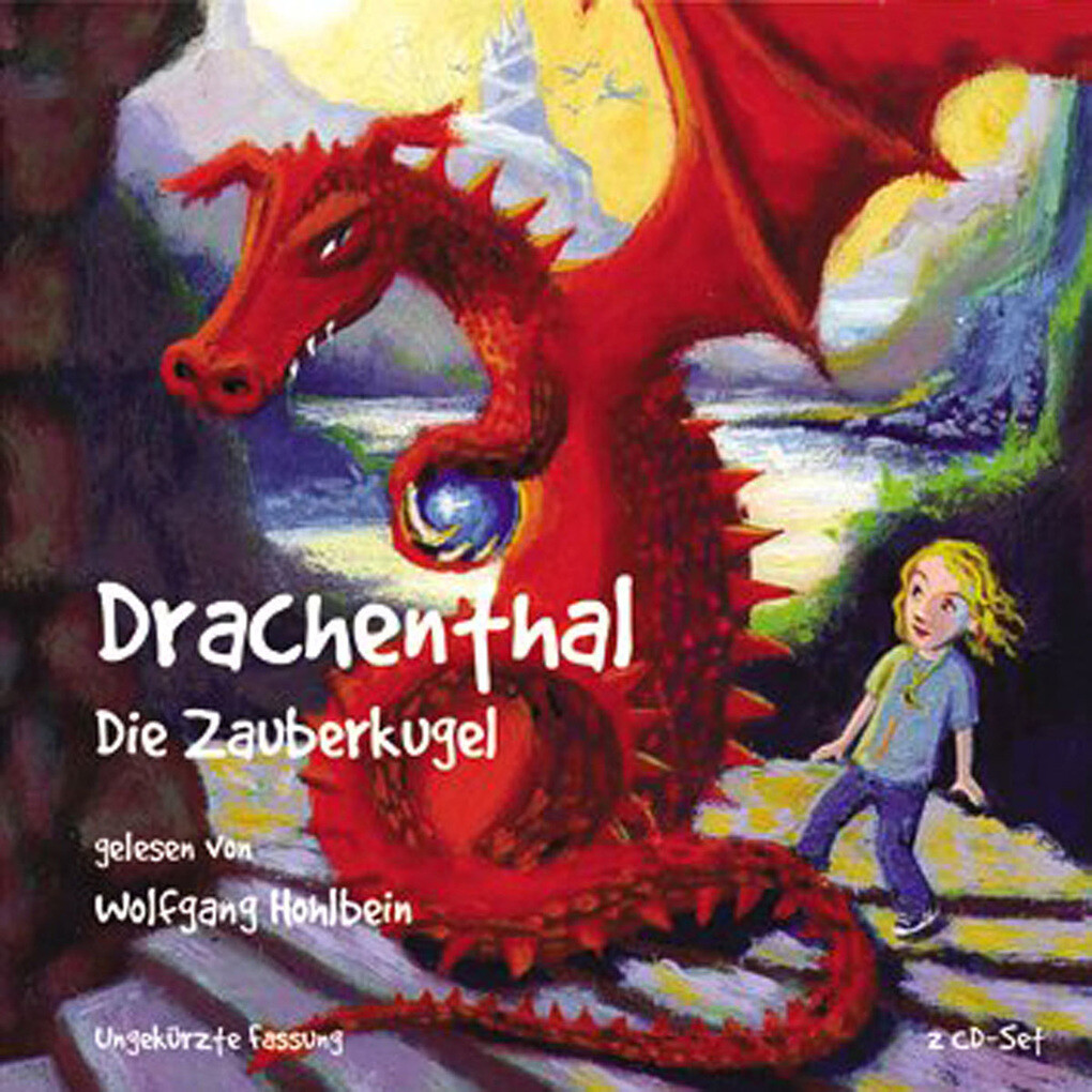 Drachenthal (03): Die Zauberkugel - Wolfgang Hohlbein