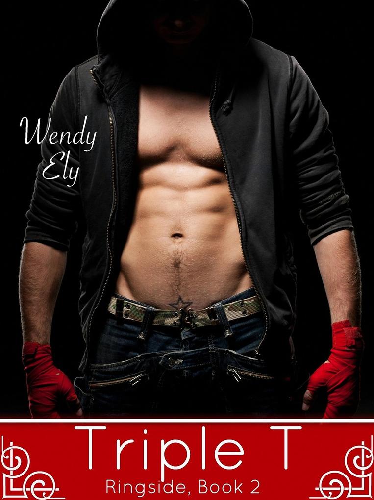 Triple T (Ringside #2)