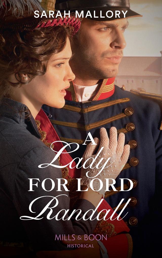 A Lady For Lord Randall (Mills & Boon Historical) (Brides of Waterloo Book 1)