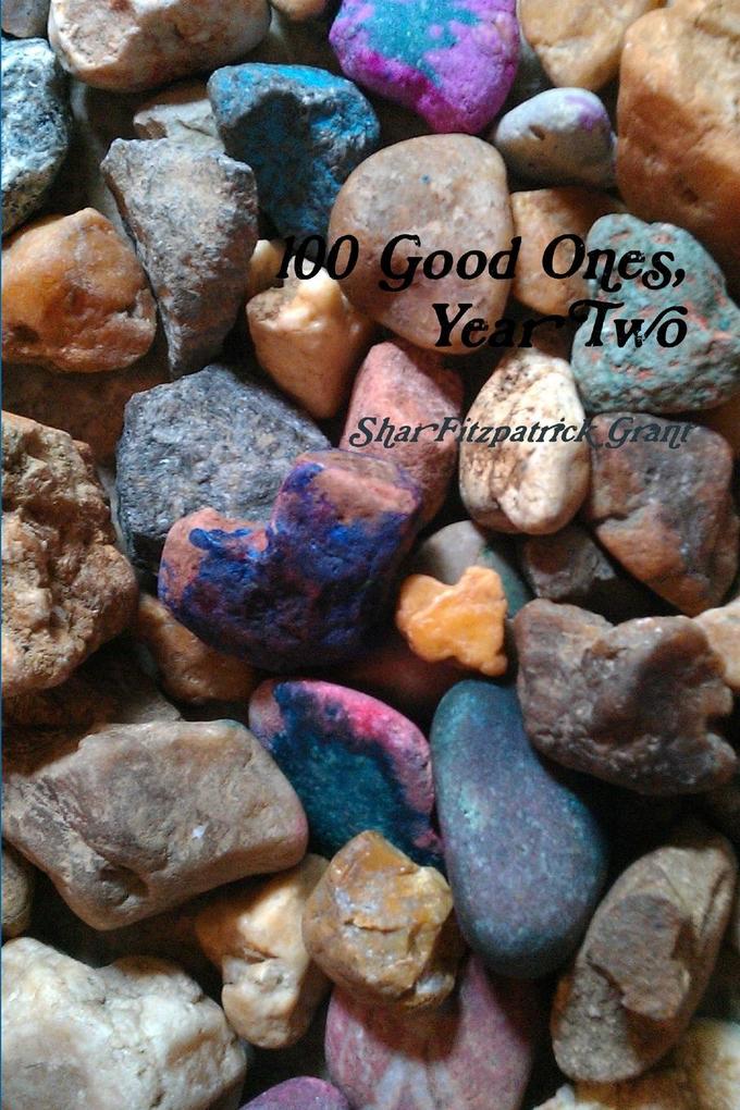 100 Good Ones Year Two