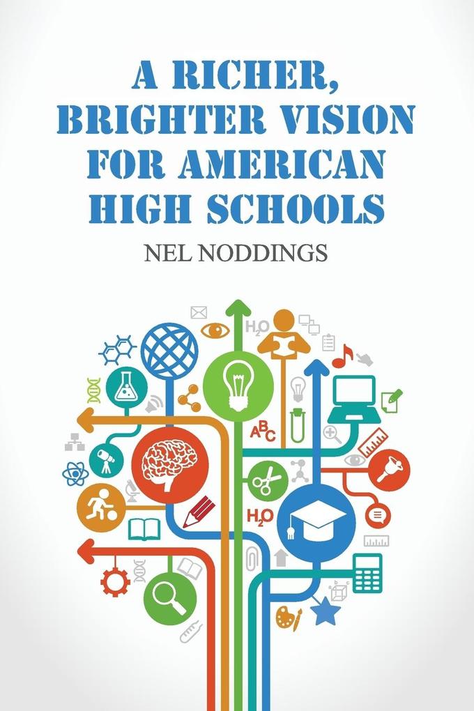 A Richer Brighter Vision for American High Schools