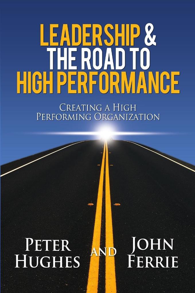 Leadership & The Road to High Performance
