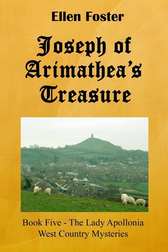 Joseph of Arimathea‘s Treasure