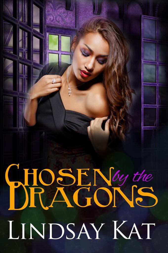 Chosen by the Dragons (Dragon Mates #2)