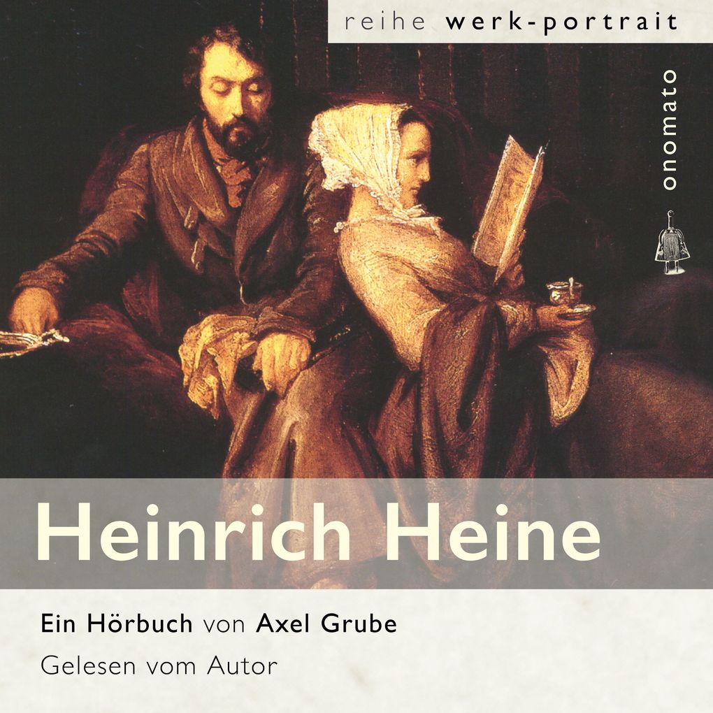 Heinrich Heine. Eine biografische Anthologie.