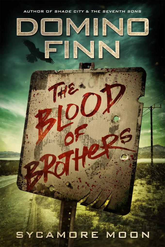 The Blood of Brothers (Sycamore Moon #2)