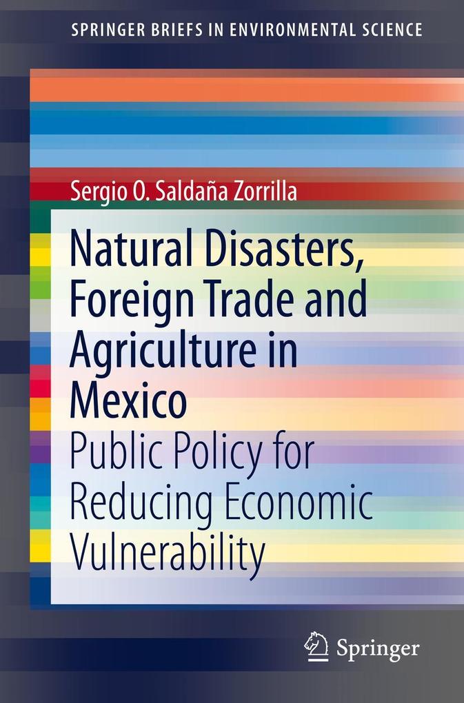 Natural Disasters Foreign Trade and Agriculture in Mexico
