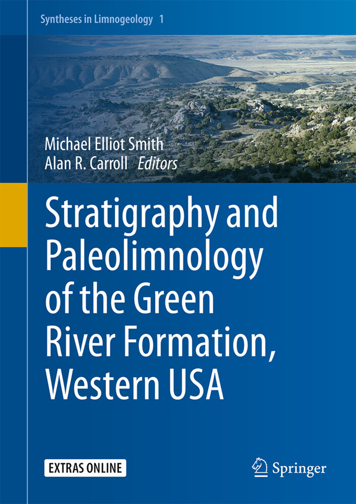 Stratigraphy and Paleolimnology of the Green River Formation Western USA
