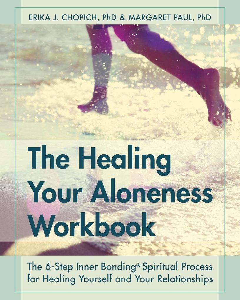 Echo Point Books & Media The Healing Your Aloneness Workbook