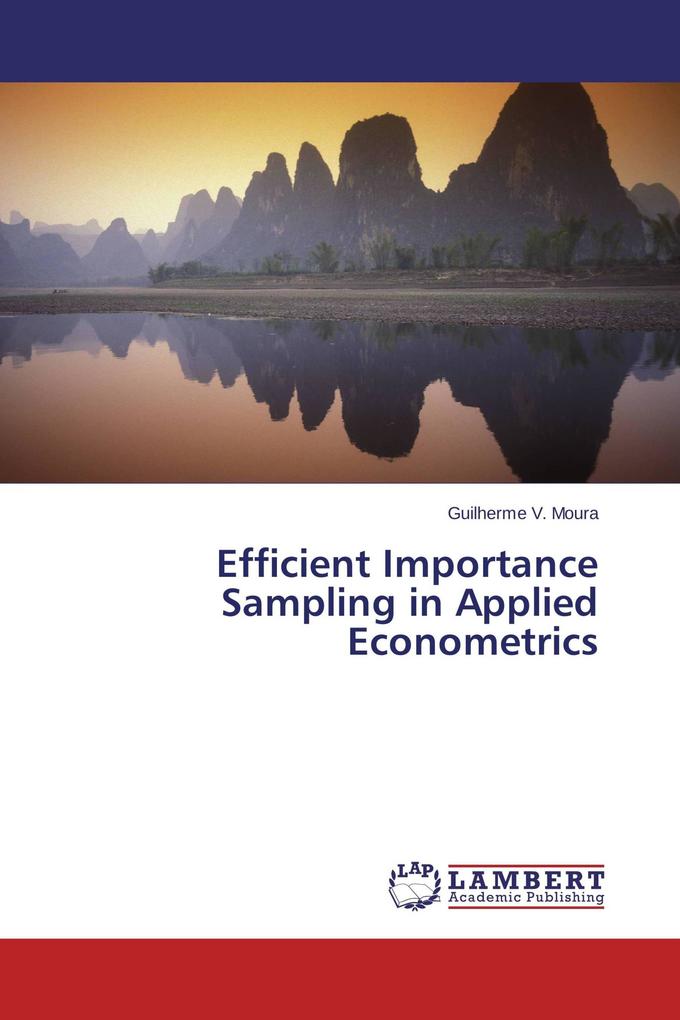 Efficient Importance Sampling in Applied Econometrics