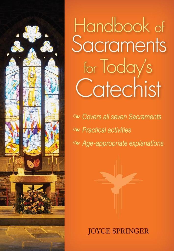 Handbook of Sacraments for Today‘s Catechist