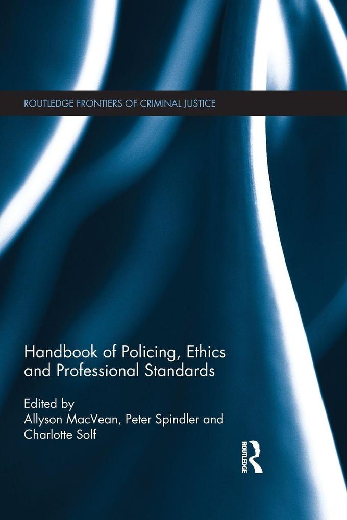 Handbook of Policing Ethics and Professional Standards