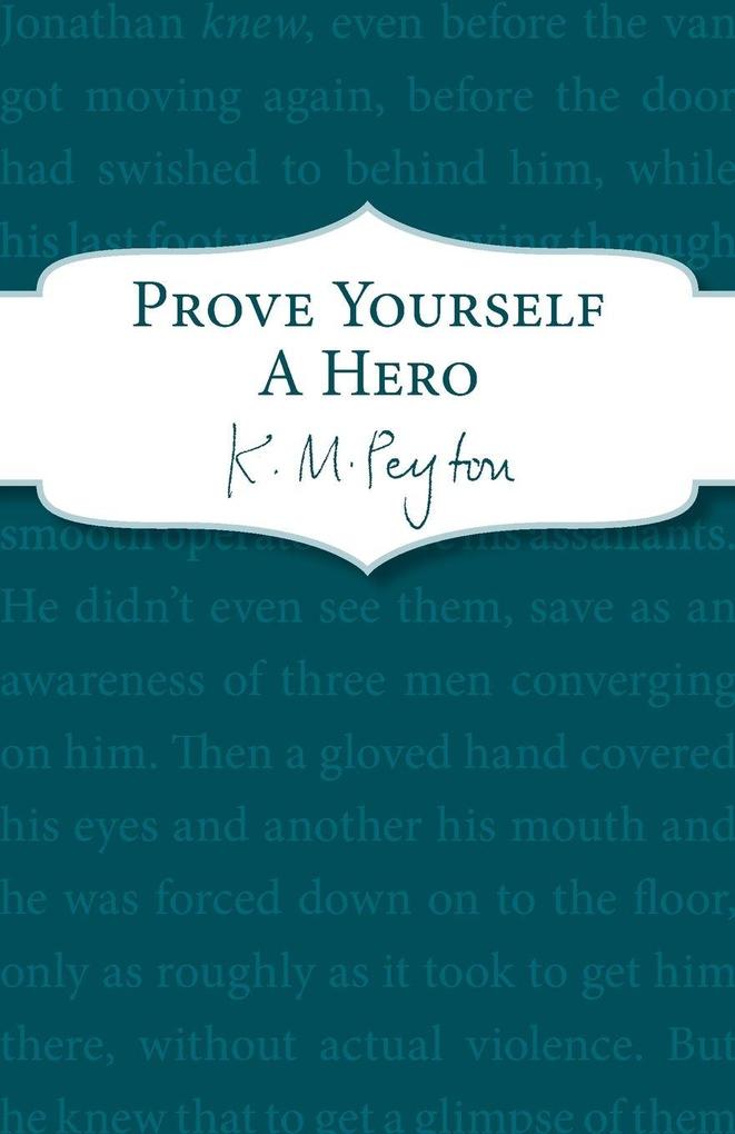 Prove Yourself a Hero