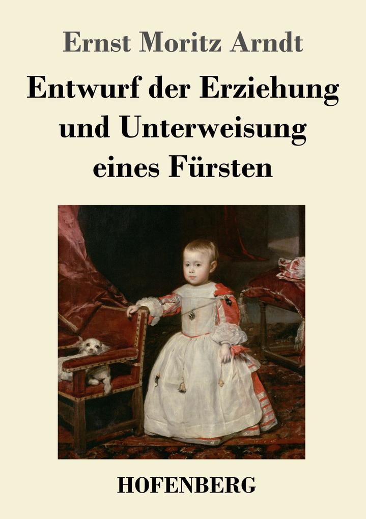 Image of Entwurf der Erziehung und Unterweisung eines Fürsten