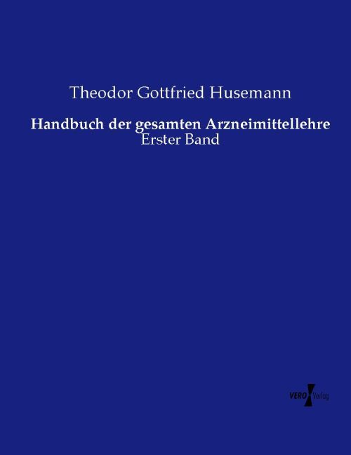 Handbuch der gesamten Arzneimittellehre
