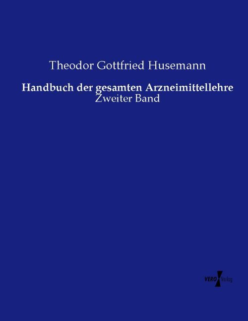 Handbuch der gesamten Arzneimittellehre