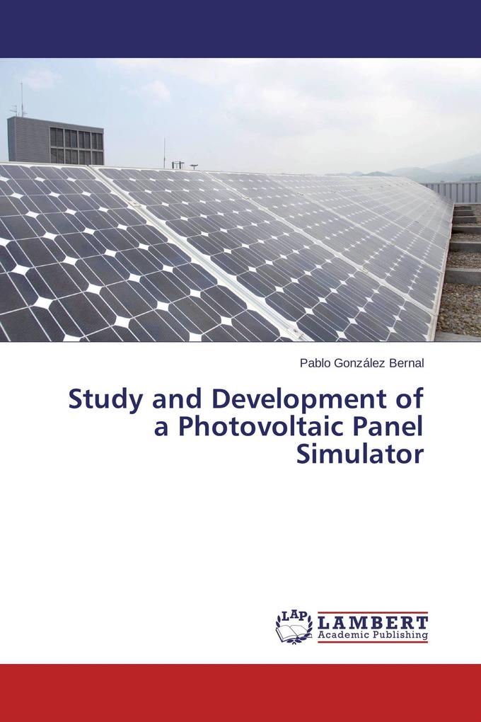 Study and Development of a Photovoltaic Panel Simulator