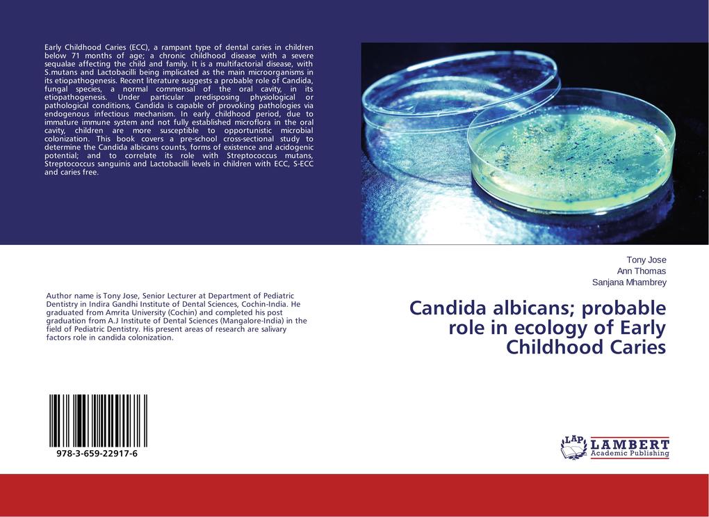 Candida albicans; probable role in ecology of Early Childhood Caries