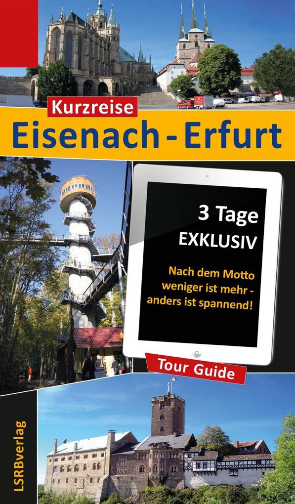 Kurzreise Eisenach-Erfurt