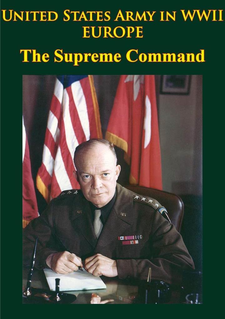 United States Army in WWII - Europe - the Supreme Command
